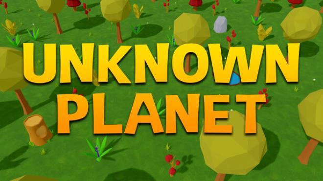 Unknown Planet Free Download
