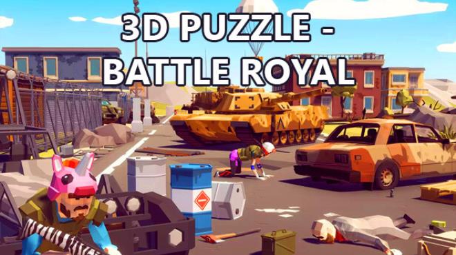 3D PUZZLE – Battle Royal