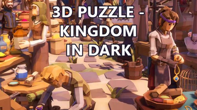 3D PUZZLE - Kingdom in dark Free Download
