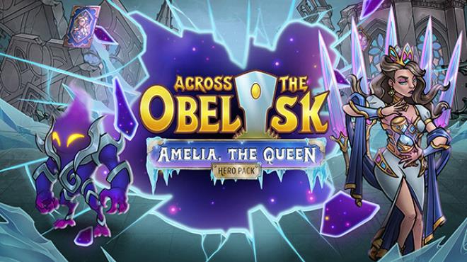 Across the Obelisk Amelia the Queen-TENOKE