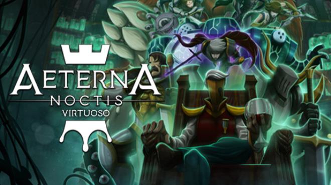 Aeterna Noctis Virtuoso Update v3 0 001 Free Download