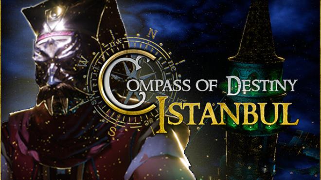 Compass of Destiny Istanbul Free Download