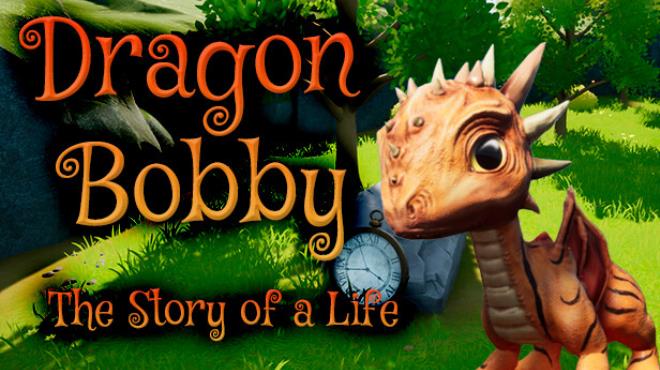Dragon Bobby The Story of a Life Free Download