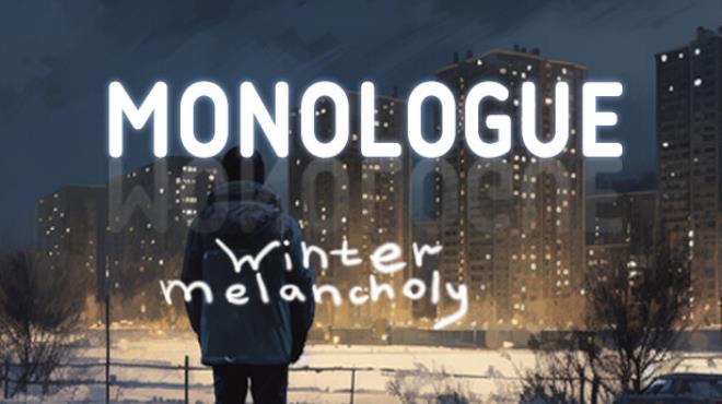 Monologue Winter melancholy Free Download