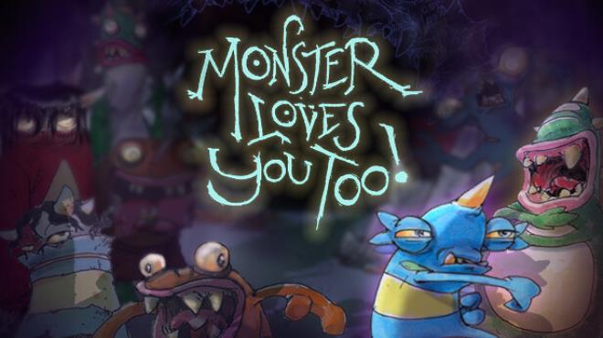 Monster Loves You Too-TENOKE