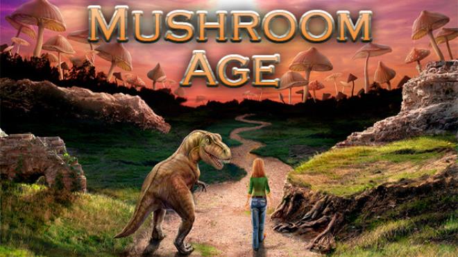 Mushroom Age-TENOKE