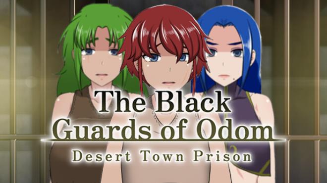 The Black Guards of Odom Desert Town Prison Free Download