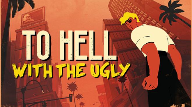 To Hell With The Ugly v1 1 2-DINOByTES