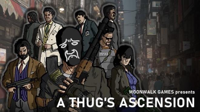 A Thugs Ascension Free Download