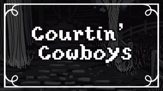 Courtin’ Cowboys