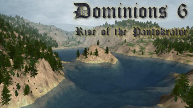 Dominions 6 &#8211; Rise of the Pantokrator v6.07b