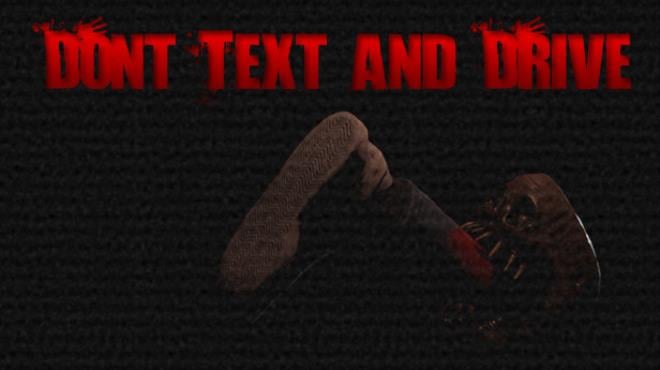 Dont Text and Drive Free Download