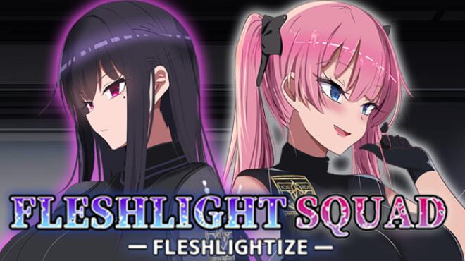 Fleshlight Squad – Fleshlightize –