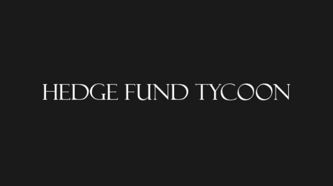 Hedge Fund Tycoon