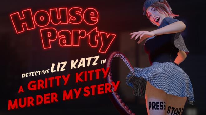 House Party Detective Liz Katz in a Gritty Kitty Murder Mystery Expansion Pack v1 3 0 11714 Free Download