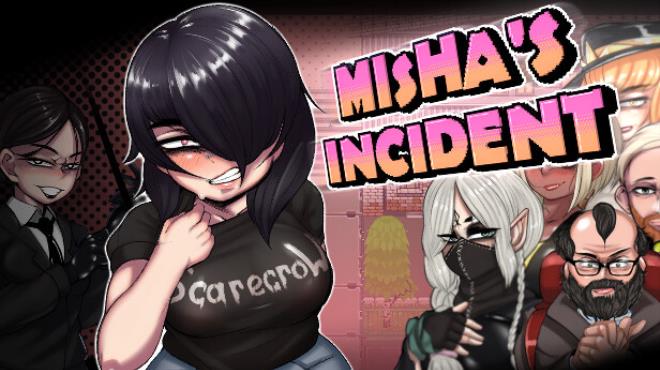 Misha’s incident