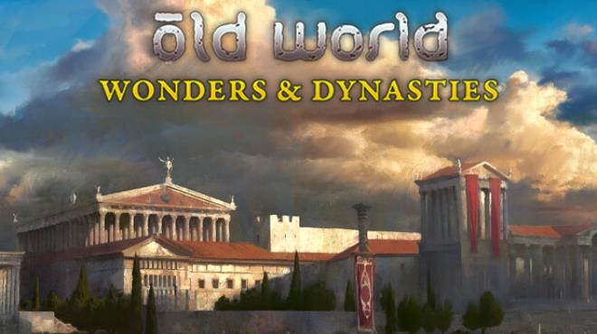 Old World Wonders and Dynasties Free Download