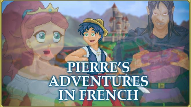 Pierre’s Adventures in French [Learn French]