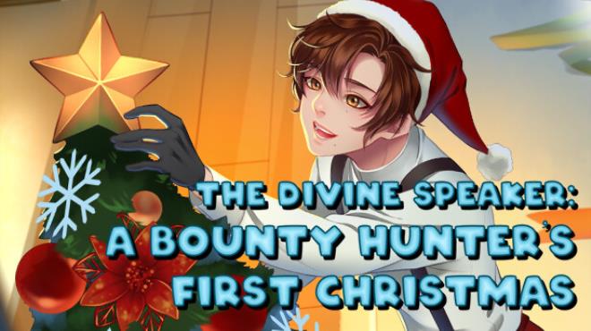 The Divine Speaker: A Bounty Hunter’s First Christmas