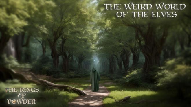 The Rings of Powder The weird world of the Elves Free Download