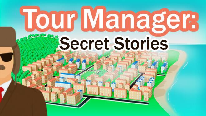 Tour Manager Secret Stories Free Download