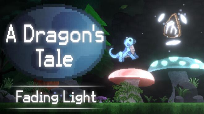 A Dragons Tale Fading Light-TENOKE