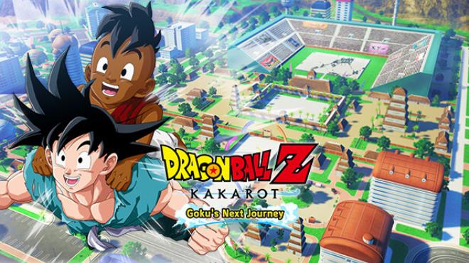 DRAGON BALL Z KAKAROT Gokus Next Journey Free Download