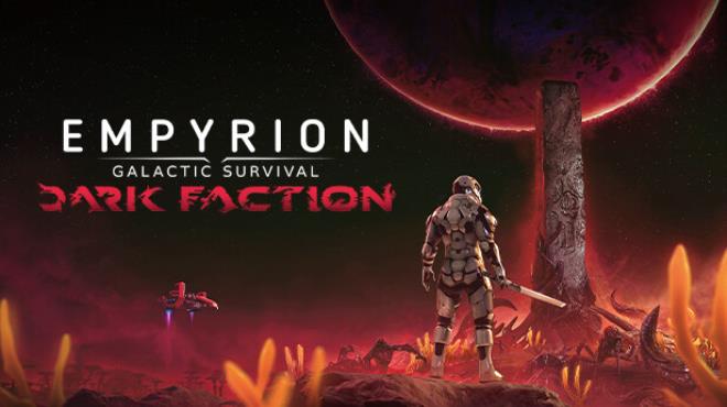 Empyrion Galactic Survival Dark Faction Free Download
