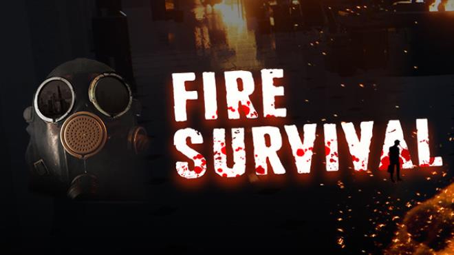 Fire survival Free Download
