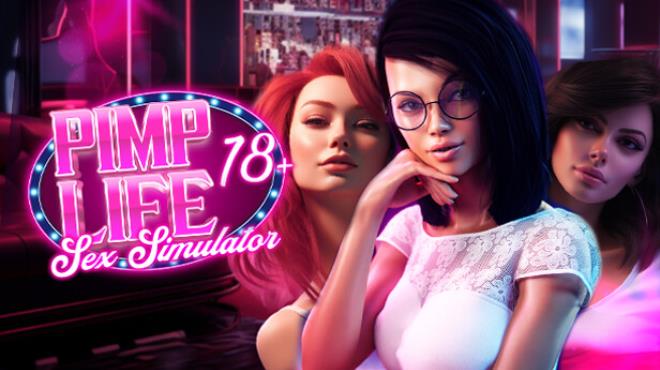 PIMP Life: Sex Simulator  Free Download