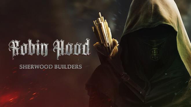 Robin Hood Sherwood Builders Free Download