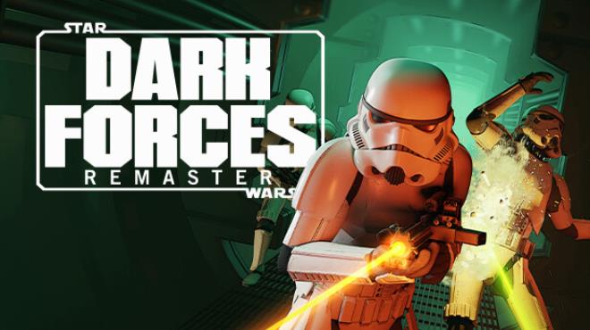 STAR WARS Dark Forces Remaster-SKIDROW