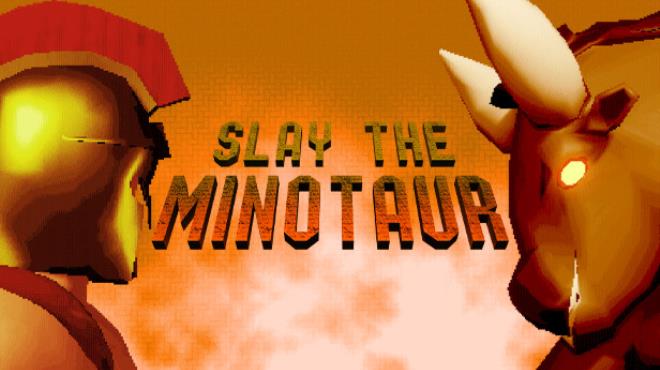 Slay the Minotaur