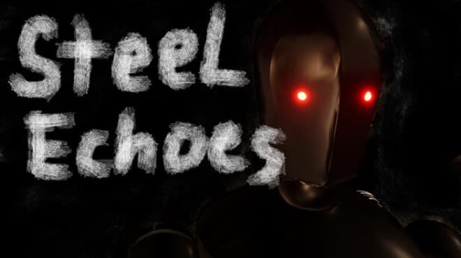 Steel Echoes Free Download