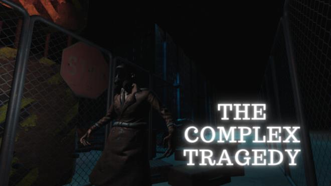 The Complex Tragedy-TENOKE