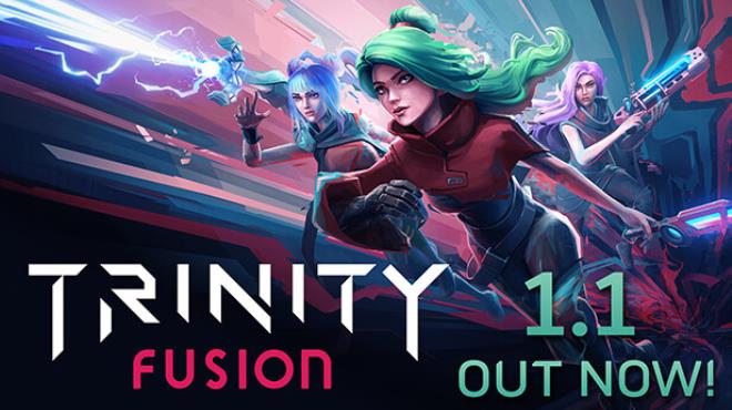 Trinity Fusion v1 1 Free Download