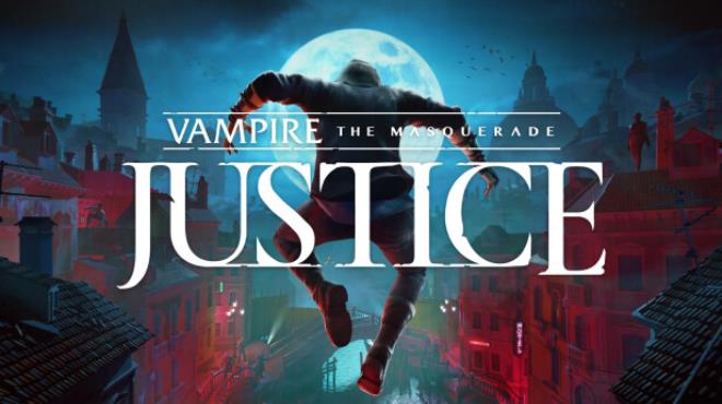 Vampire: The Masquerade - Justice Free Download