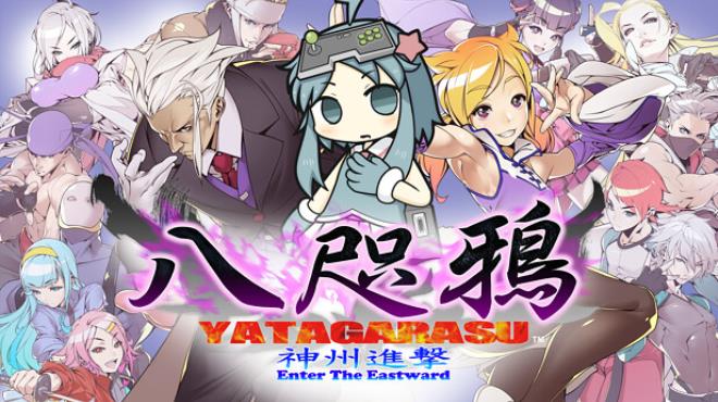 Yatagarasu Enter the Eastward