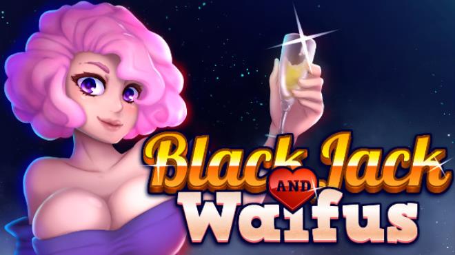 BLACKJACK and WAIFUS Hentai Version