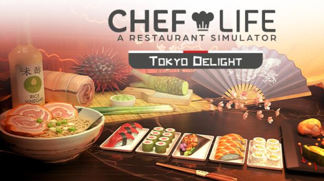 Chef Life TOKYO DELIGHT Free Download