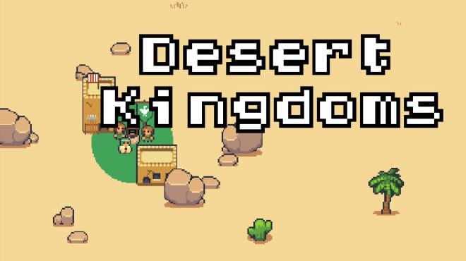 Desert Kingdoms