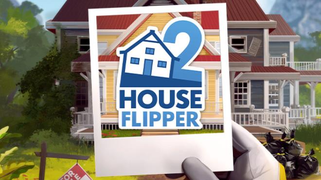 House Flipper 2 Spring Update Free Download