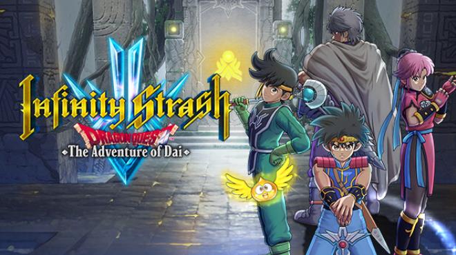 Infinity Strash DRAGON QUEST The Adventure of Dai Free Download