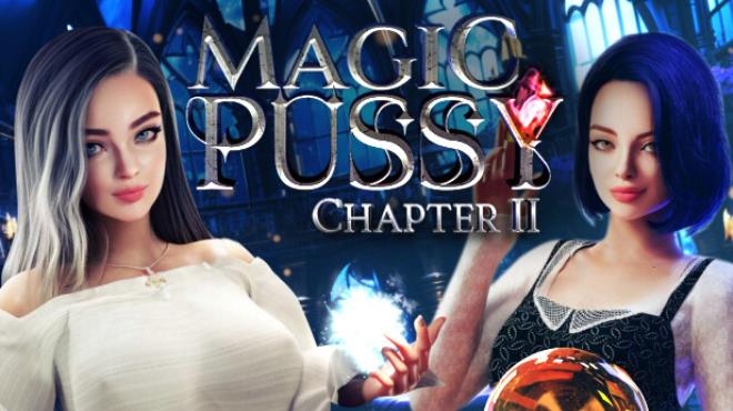 Magic Pussy: Chapter 2