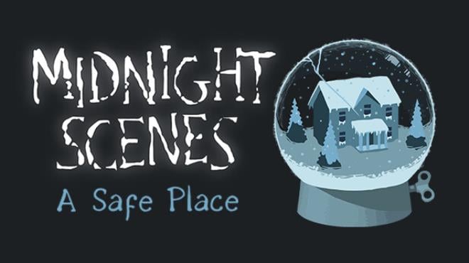 Midnight Scenes A Safe Place-GOG