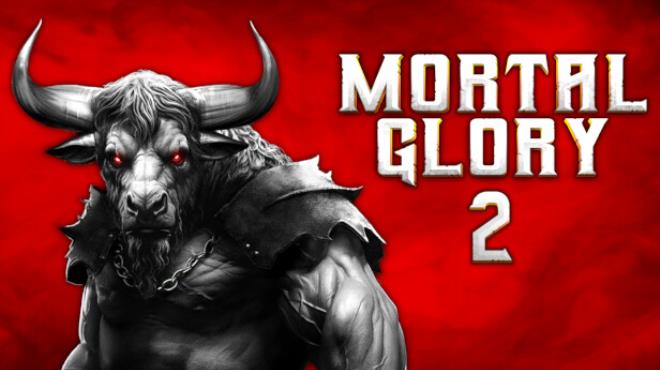 Mortal Glory 2 v1.0.2