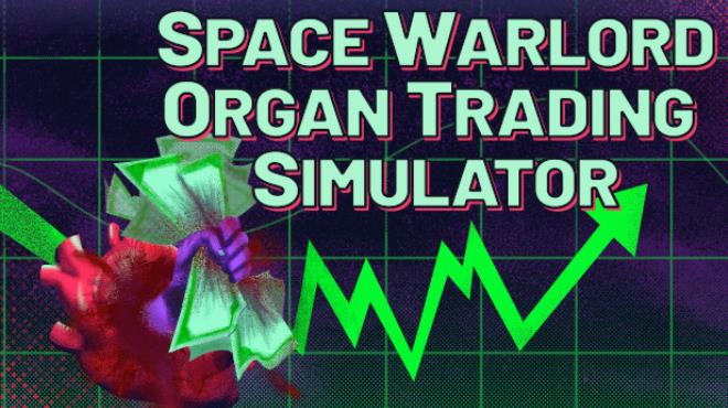 Space Warlord Organ Trading Simulator Omega-DINOByTES