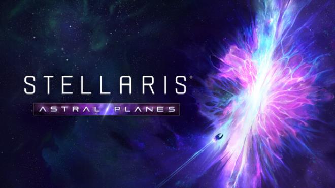 Stellaris Astral Planes Update v3 11 1 Free Download