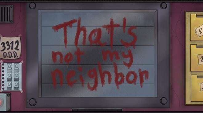 That's Not My Neighbour Free Download