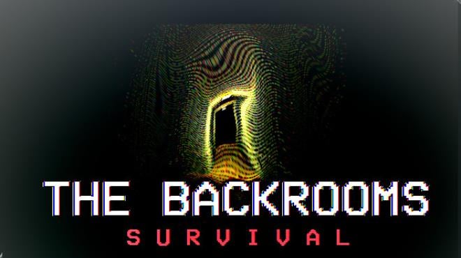 The Backrooms Survival Update v1 03 Free Download
